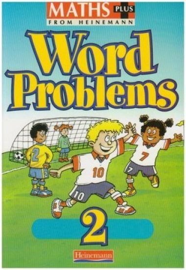 Maths Plus Word Problems 2: Pupil Book