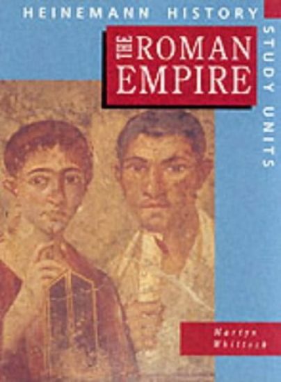 Heinemann History Study Units: Student Book. the Roman Empire