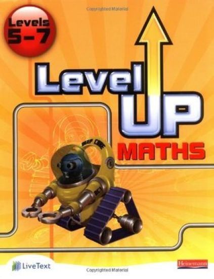 Level Up Maths: Pupil Book (Level 5-7)