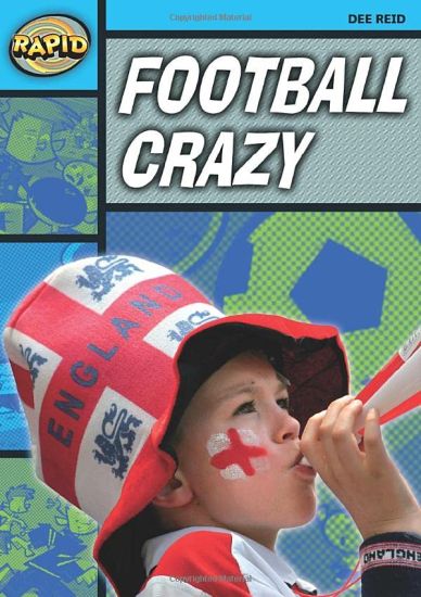Rapid Reading: Football Crazy (Stage 2, Level 2A)