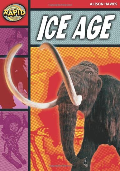 Rapid Reading: Ice Age (Stage 2, Level 2B)