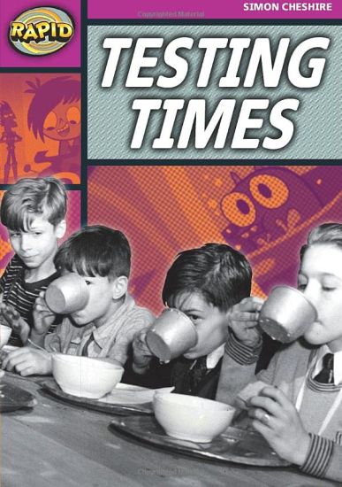 Rapid Reading: Testing Times (Stage 3, Level 3A)