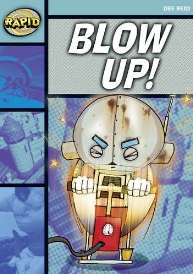 Rapid Reading: Blow Up! (Starter Level 1A)