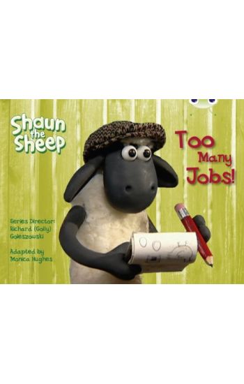Shaun the Sheep: Too Many Jobs! (Yellow C)