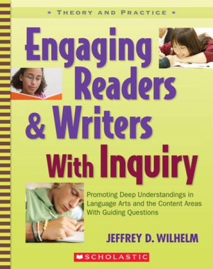 Engaging Readers & Writers With Inquiry