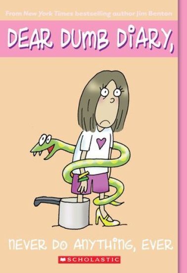 Never Do Anything, Ever (Dear Dumb Diary #4): Volume 4