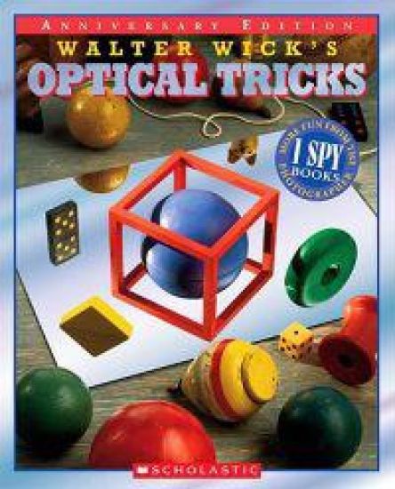 Walter Wick's Optical Tricks
