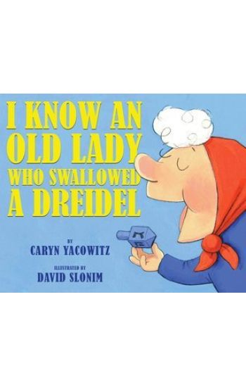 I Know an Old Lady Who Swallowed a Dreidel