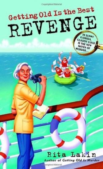 Getting Old Is the Best Revenge