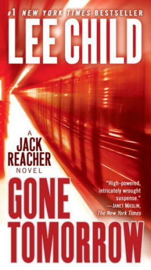 Gone Tomorrow: A Jack Reacher Novel