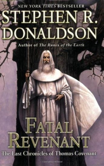 Fatal Revenant: The Last Chronicles of Thomas Covenant