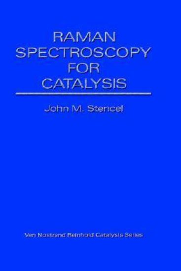 Raman Spectroscopy For Catalysis