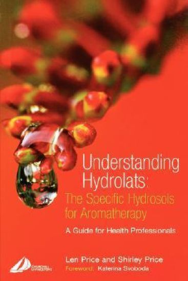 Understanding Hydrolats: The Specific Hydrosols for Aromatherapy