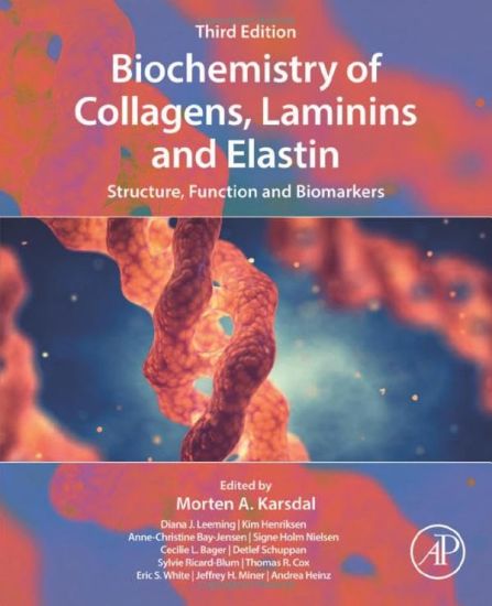 Biochemistry of Collagens, Laminins and Elastin