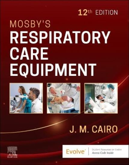 Mosby's Respiratory Care Equipment