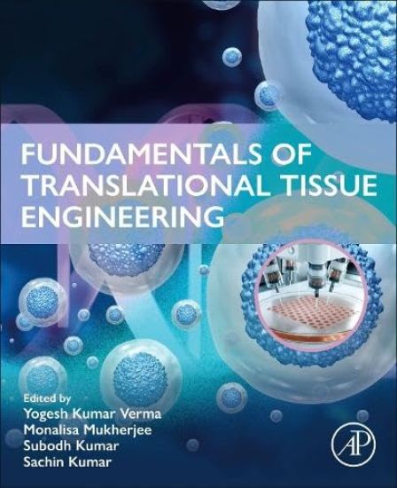 Fundamentals of Translational Tissue Engineering