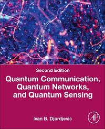 Quantum Communication, Quantum Networks, and Quantum Sensing