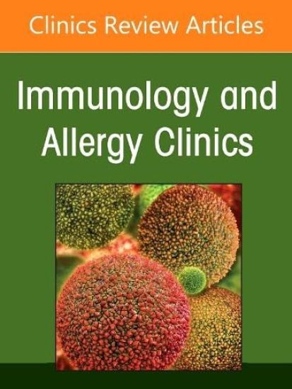 Patient-Directed Care in Patients with Allergic and Immunologic Conditions, An Issue of Immunology and Allergy Clinics of North America