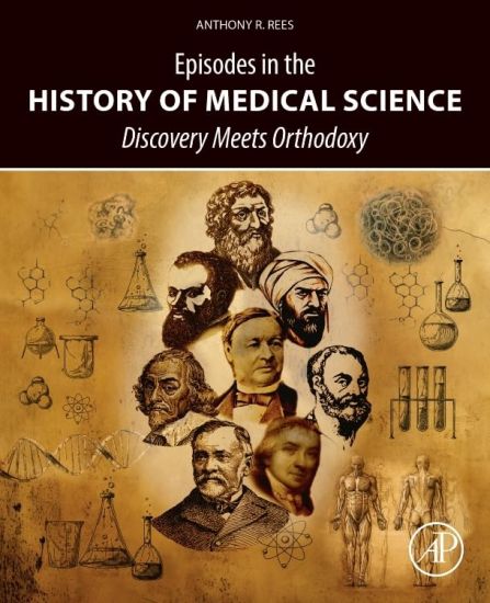 Episodes in the History of Medical Science