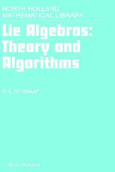 Lie Algebras: Theory and Algorithms