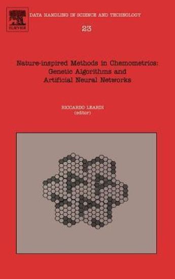Nature-inspired Methods in Chemometrics: Genetic Algorithms and Artificial Neural Networks