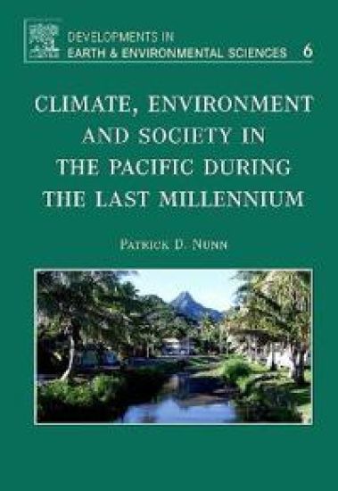 Climate, Environment, and Society in the Pacific during the Last Millennium