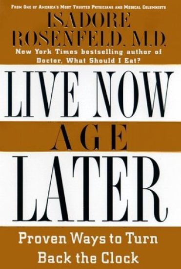 Live Now, Age Later