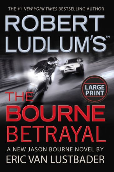Robert Ludlum's (Tm) the Bourne Betrayal