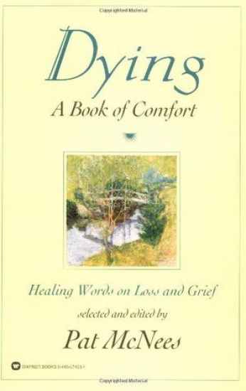 Dying: A Book of Comfort
