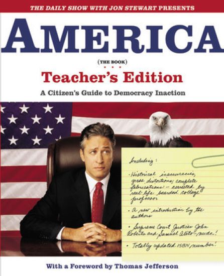 The Daily Show with Jon Stewart Presents America (the Book): A Citizen's Guide to Democracy Inaction