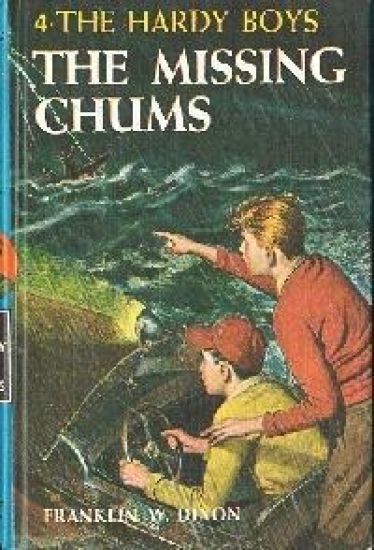 Hardy Boys 04: the Missing Chums