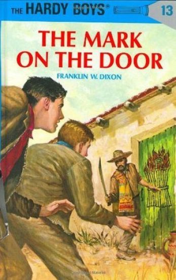 Hardy Boys 13: the Mark on the Door