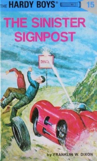Hardy Boys 15: the Sinister Signpost