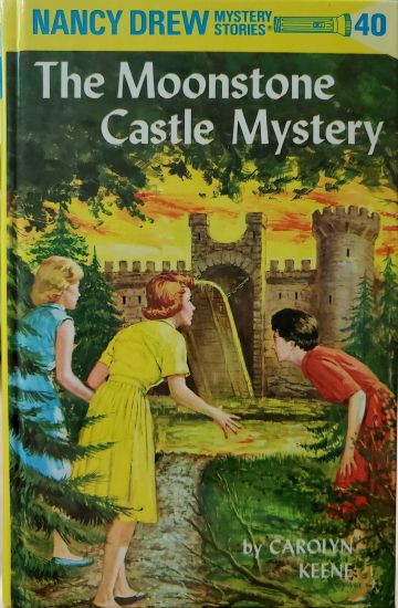 Nancy Drew 40: the Moonstone Castle Mystery