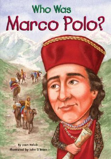 Kansikuva: Who Was Marco Polo?
