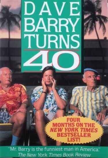Dave Barry Turns 40