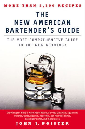 The New American Bartender's Guide