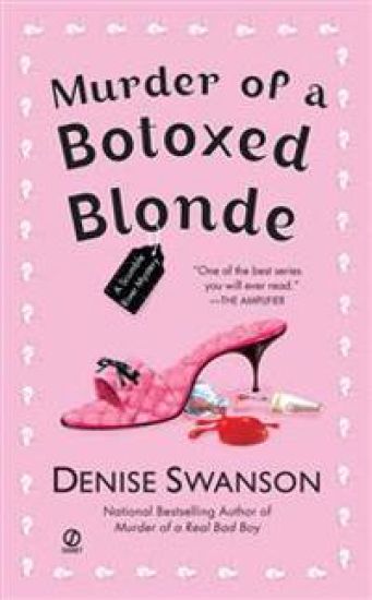 Murder of a Botoxed Blonde: Murder of a Botoxed Blonde: A Scumble River Mystery