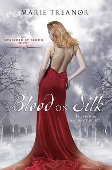 Blood on Silk: An Awakened by Blood Novel