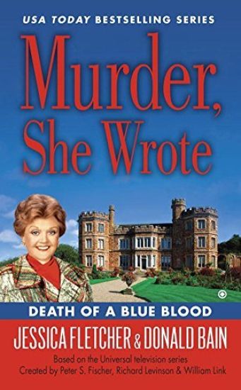 Murder, She Wrote: Death Of A Blue Blood