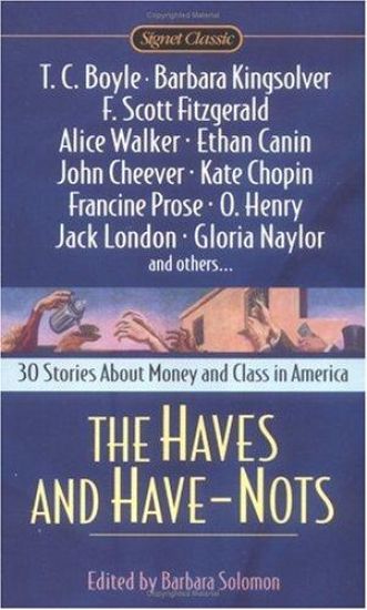 The Haves and Have Nots
