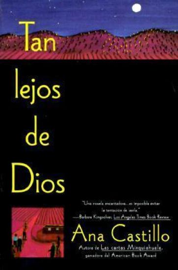 Tan Lejos de Dios = So Far from God