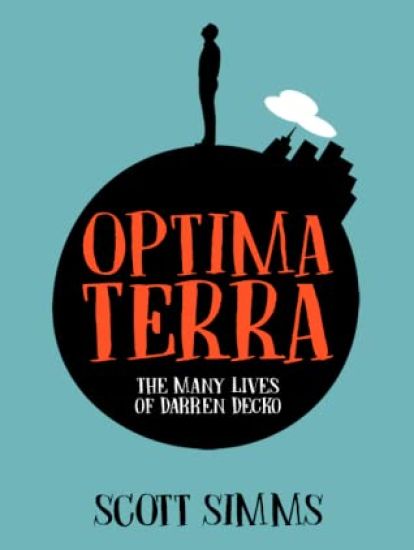 Optima Terra: The Many Lives of Darren Decko