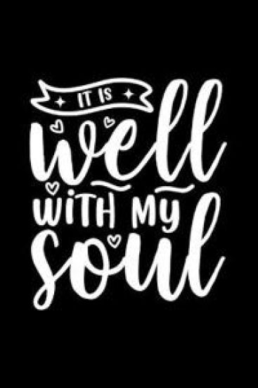 It Is Well With My Soul