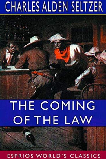 The Coming of the Law (Esprios Classics)