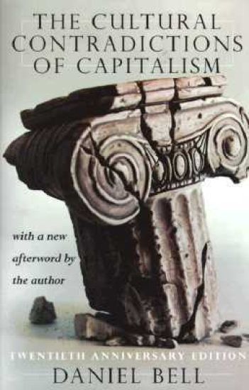 The Cultural Contradictions Of Capitalism