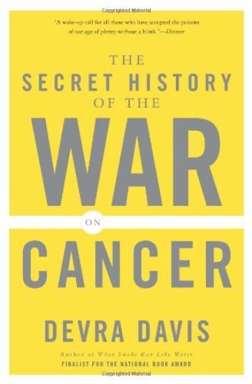 The Secret History of the War on Cancer
