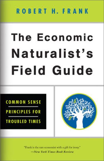 The Economic Naturalist's Field Guide