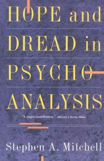 Hope And Dread In Psychoanalysis