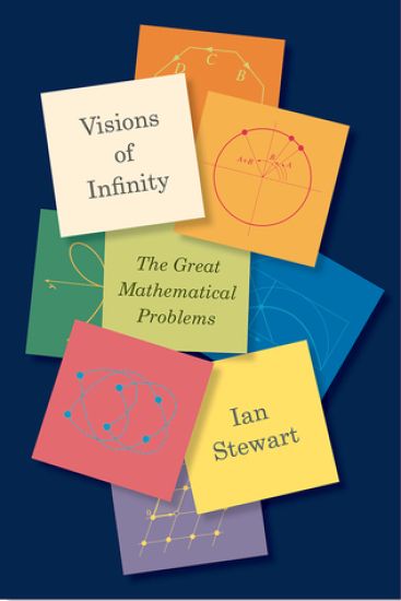 Visions of Infinity: The Great Mathematical Problems